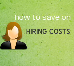 how to save on hiring costs